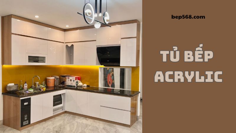 Thiết Kế Bếp Hoàn Hảo với Tủ Bếp Acrylic: Độ Bền và Đẹp Mắt