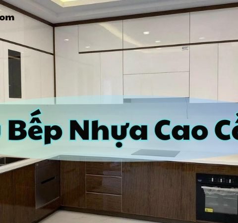 Tủ Bếp Nhựa Cao Cấp: Sự Đầu Tư Đáng Giá Cho Ngôi Nhà