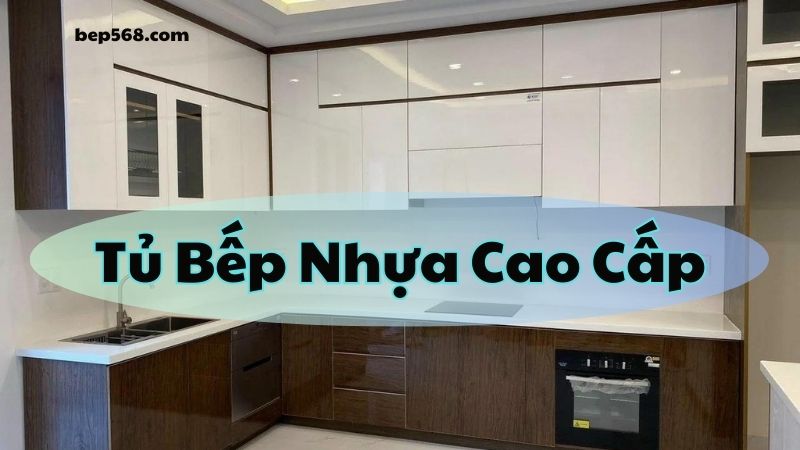 Tủ Bếp Nhựa Cao Cấp: Sự Đầu Tư Đáng Giá Cho Ngôi Nhà