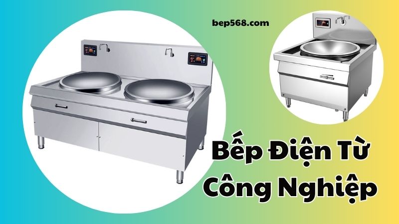 Bếp Điện Từ Công Nghiệp: Sự Lựa Chọn Sáng Suốt cho Công Việc Nấu Nướng